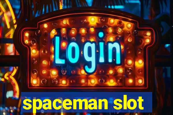 spaceman slot