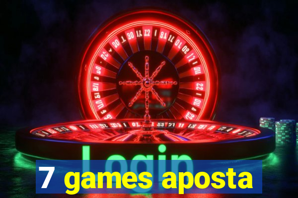 7 games aposta