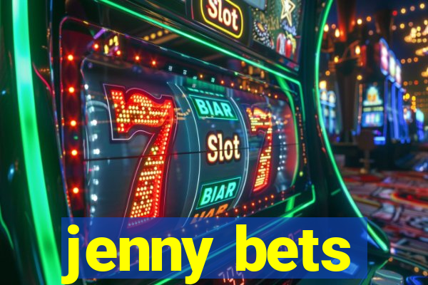 jenny bets