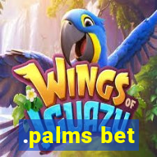 .palms bet