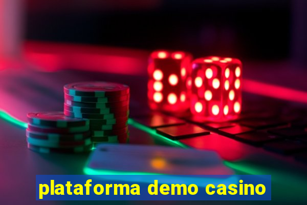 plataforma demo casino