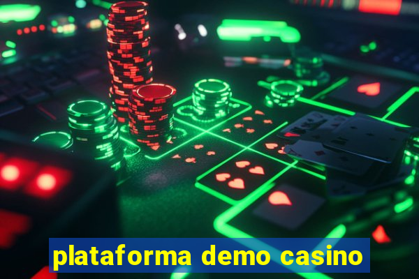 plataforma demo casino