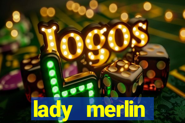 lady merlin lightning chase slot