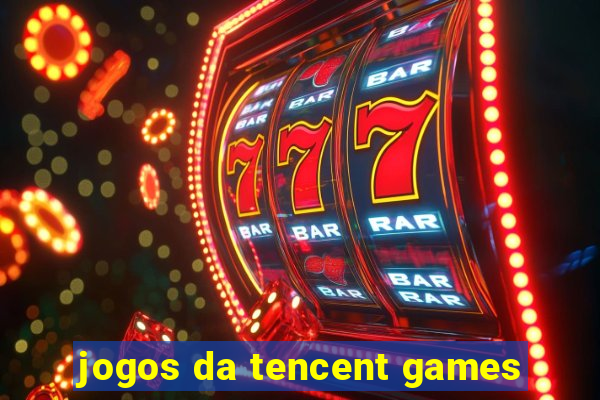 jogos da tencent games