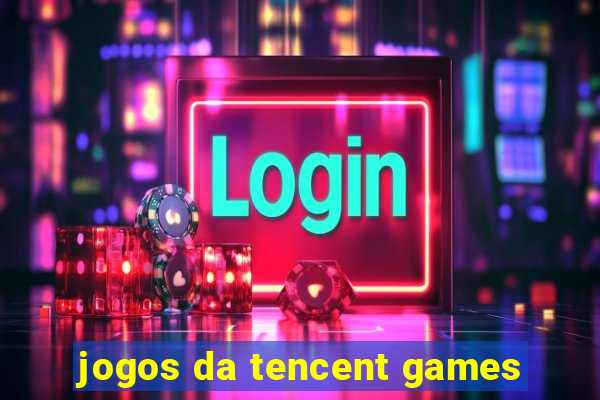 jogos da tencent games