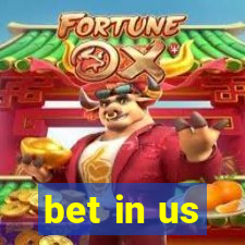 bet in us