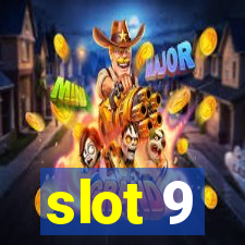 slot 9