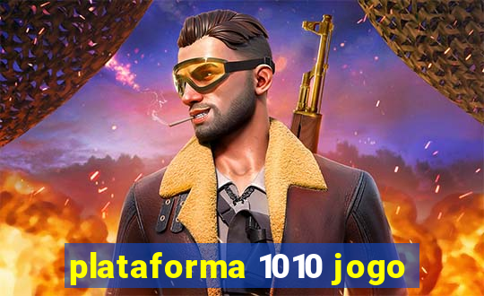 plataforma 1010 jogo