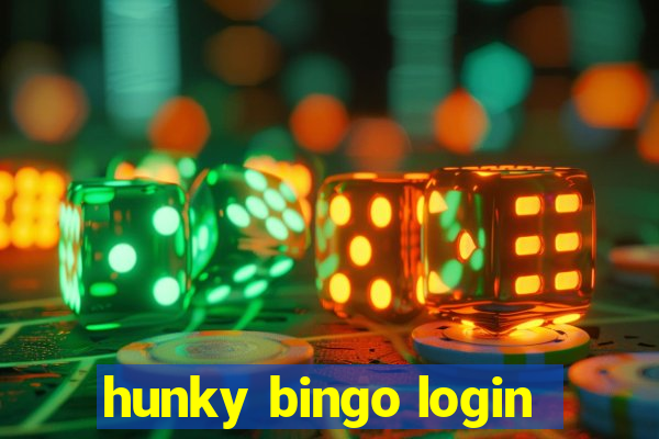 hunky bingo login