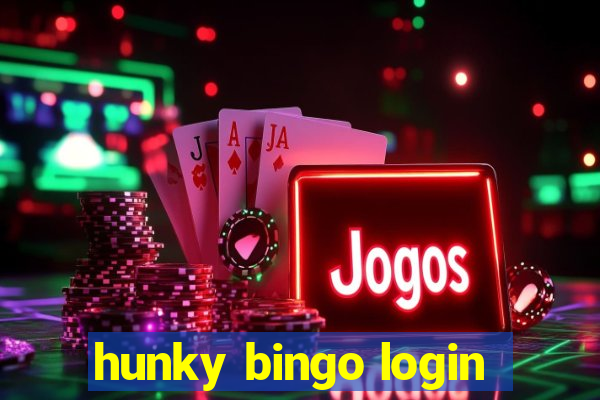 hunky bingo login