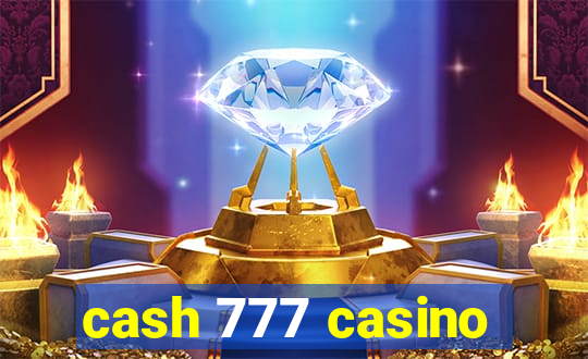 cash 777 casino