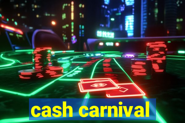 cash carnival