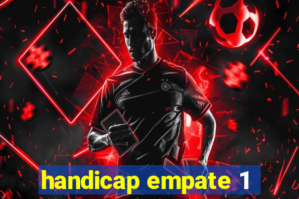 handicap empate 1