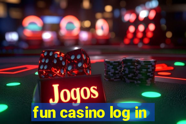 fun casino log in