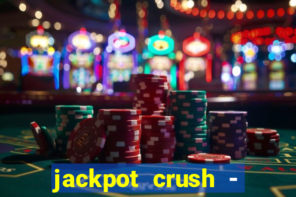 jackpot crush - slots games