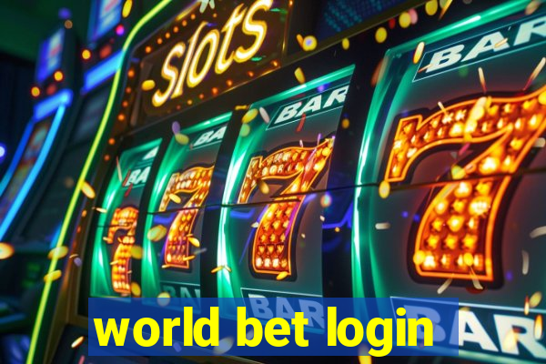 world bet login