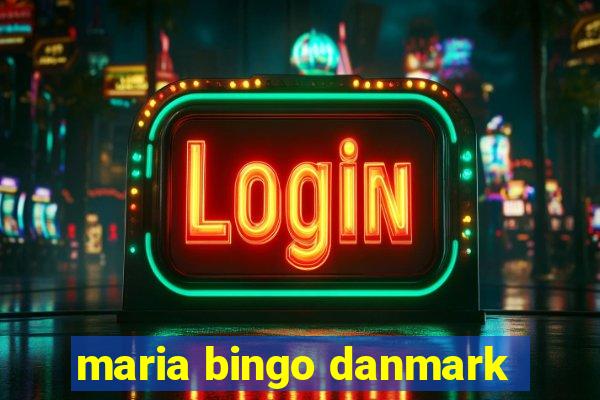 maria bingo danmark