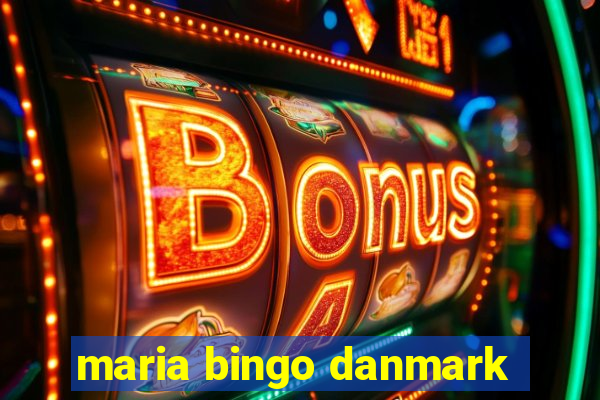 maria bingo danmark