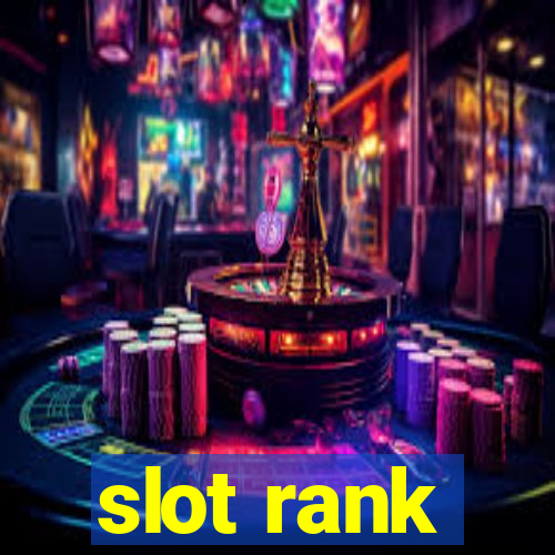 slot rank