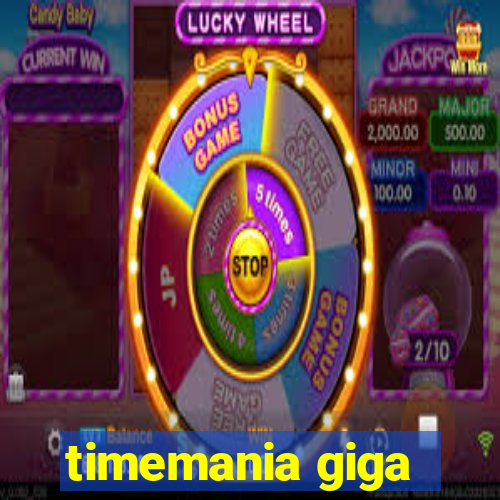 timemania giga