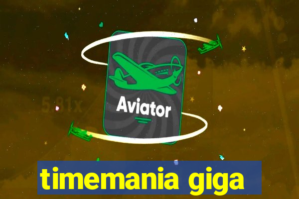 timemania giga