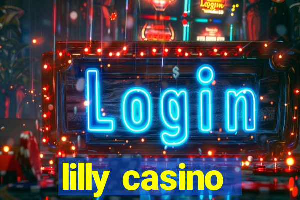 lilly casino