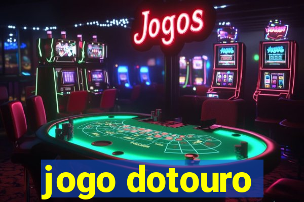 jogo dotouro