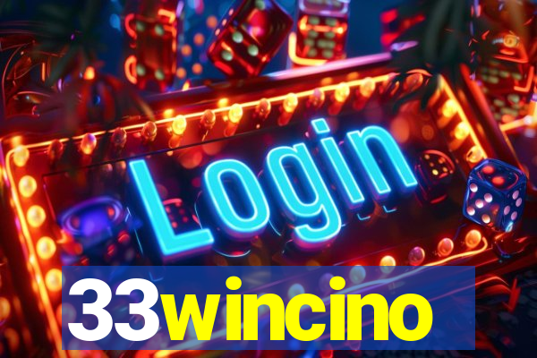 33wincino