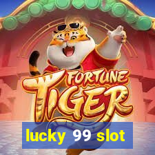 lucky 99 slot