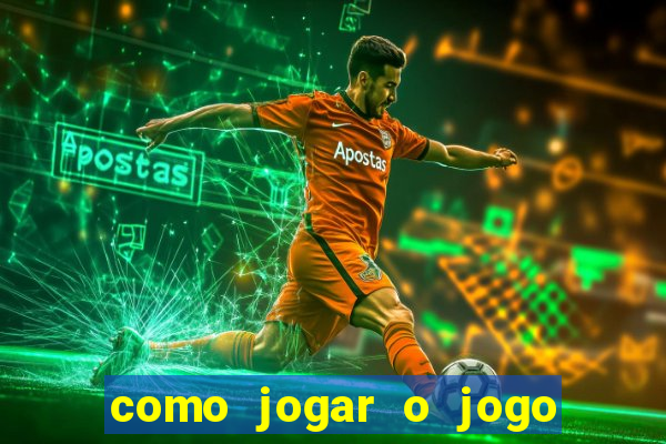 como jogar o jogo do tigre online