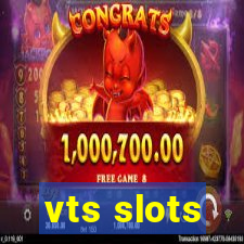 vts slots