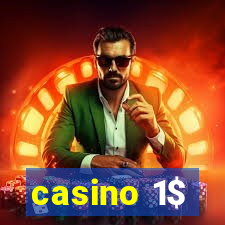 casino 1$