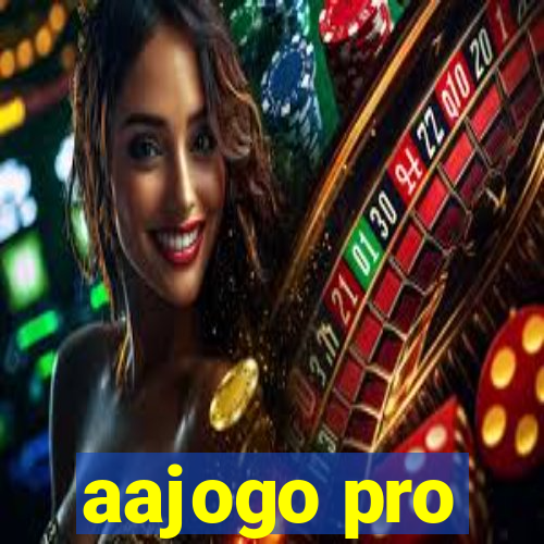 aajogo pro