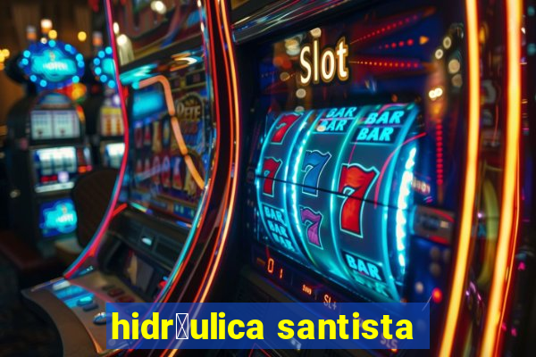 hidr谩ulica santista