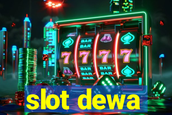 slot dewa