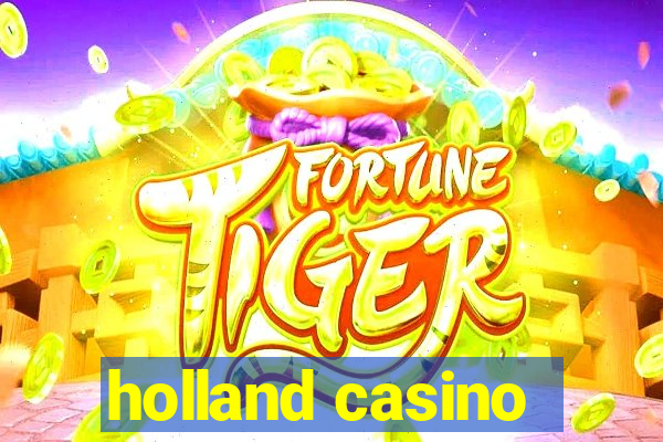 holland casino