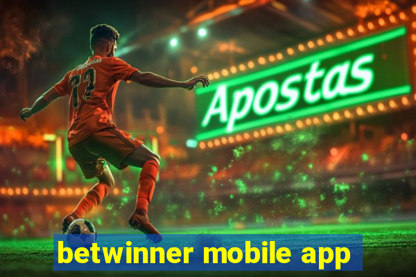 betwinner mobile app