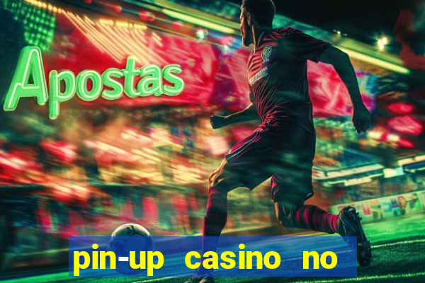 pin-up casino no deposit bonus code