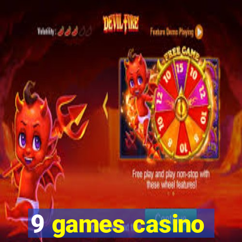 9 games casino