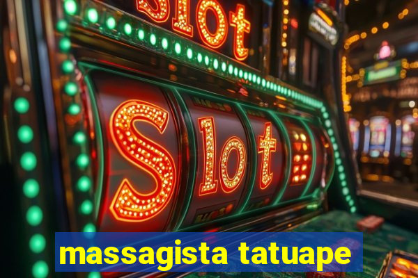 massagista tatuape