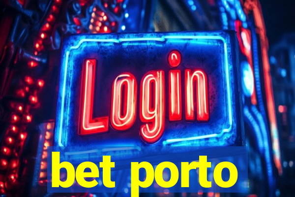 bet porto