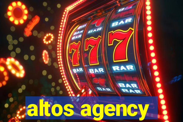 altos agency