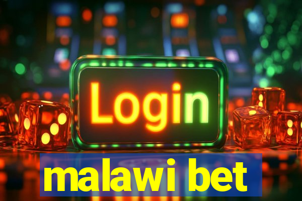 malawi bet