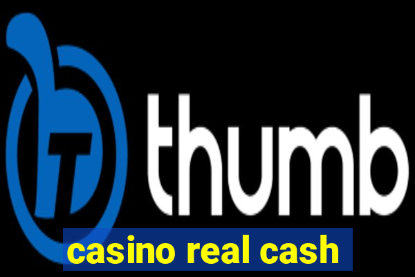 casino real cash