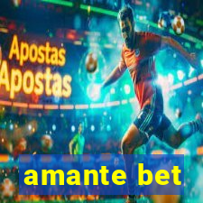 amante bet