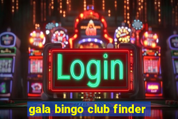 gala bingo club finder