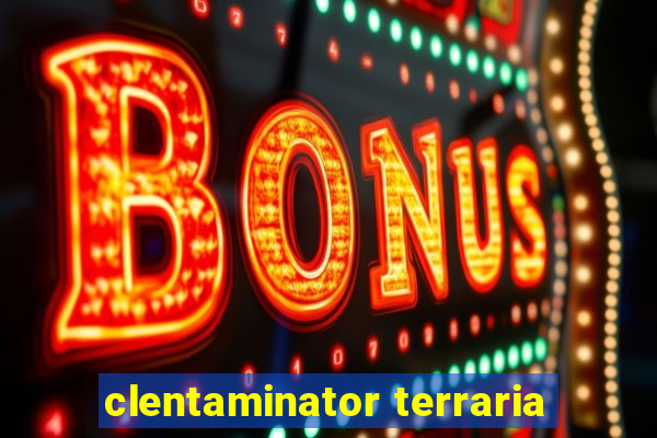 clentaminator terraria