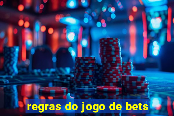 regras do jogo de bets