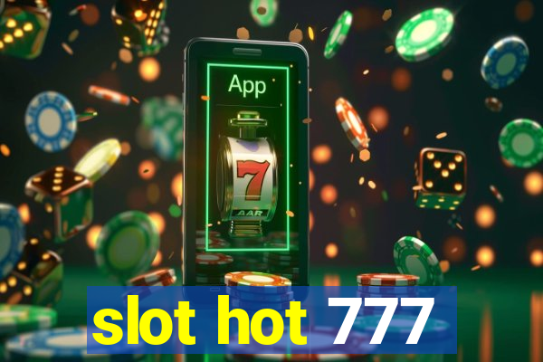 slot hot 777