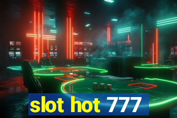 slot hot 777